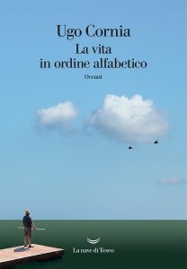 Ugo Cornia – La vita in ordine alfabetico (2021)