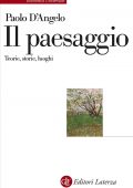 Paolo D'Angelo - Il paesaggio (2021)