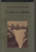 Alexander Lernet-Holenia - L'uomo col cappello (1994)