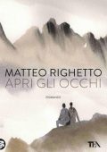 Matteo Righetto - Apri gli occhi (2016)