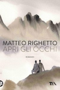 Matteo Righetto – Apri gli occhi (2016)