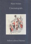 Mario Soldati - Cinematografo (2006)