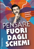 Massimo Piovano, Guido Granchi - Pensare fuori dagli schemi (2021)