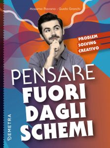 Massimo Piovano, Guido Granchi – Pensare fuori dagli schemi (2021)