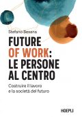 Stefano Besana - Future of work. Le persone al centro (2021)