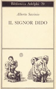 Alberto Savinio – Il Signor Dido (1978)