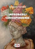 img Consuelo Cordara - Improbabili corrispondenze (2021)