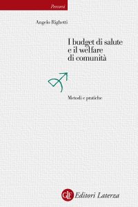 Angelo Righetti – I budget di salute e il welfare di comunità (2014)