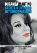Miranda Martino - Caduta in un gorgo di torbide passioni (2020)