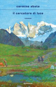 Carmine Abate – Il cercatore di luce (2021)