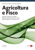 Gian Paolo Tosoni, Francesco Preziosi - Agricoltura e fisco (2021)