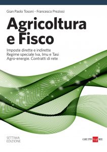 Gian Paolo Tosoni, Francesco Preziosi – Agricoltura e fisco (2021)