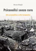 Moreno Manghi - Psicanalisi senza cura (2021)