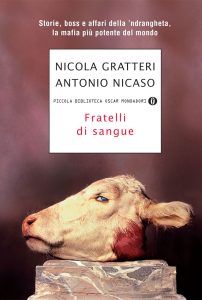 Nicola Gratteri, Antonio Nicaso – Fratelli di sangue (2010)