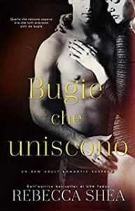 Rebecca Shea – Bound and Broken Vol. 2. Bugie che uniscono (2017)