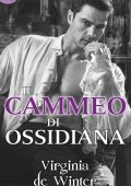 img Virginia de Winter - Il cammeo di ossidiana (2016)