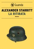 Alexander Starritt - La ritirata (2021)