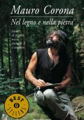 Mauro Corona - Nel legno e nella pietra (2010)