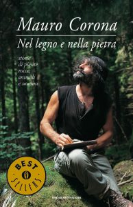 Mauro Corona – Nel legno e nella pietra (2010)