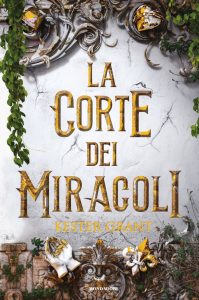 Kester Grant – La corte dei miracoli (2021)