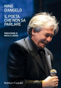 Nino D’Angelo – Il poeta che non sa parlare (2021)