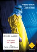 Maurizio Barbeschi, Paolo Mastrolilli - Fare i conti con l'ignoto (2016)