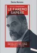 Denis Murano - Le faremo sapere (2021)