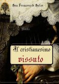 img San Francesco di Sales - Il cristianesimo vissuto (2017)