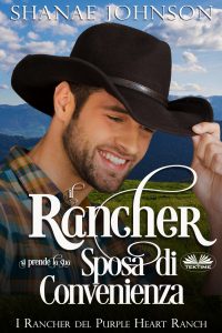 Shanae Johnson – Il rancher si prende la sua sposa di convenienza (2021)