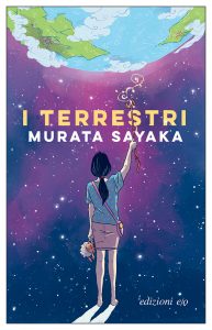 Murata Sayaka – I terrestri (2021)