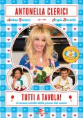 Antonella Clerici - Tutti a tavola! (2013)