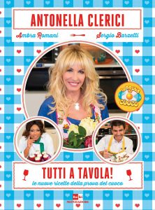Antonella Clerici – Tutti a tavola! (2013)