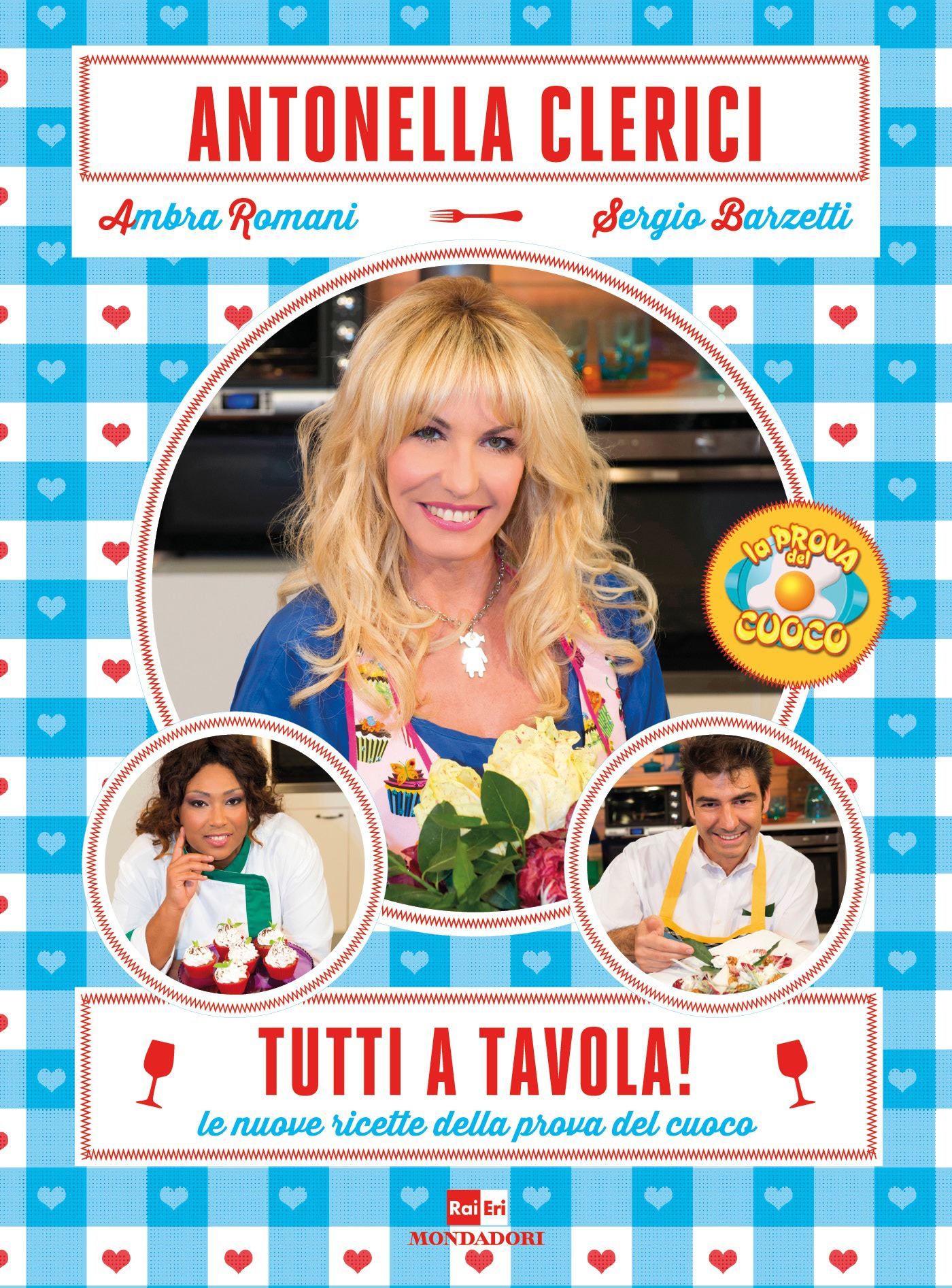 Antonella Clerici – Tutti a tavola! (2013)