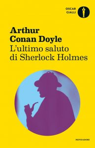 Arthur Conan Doyle – L’ultimo saluto di Sherlock Holmes (2016)