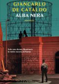Giancarlo De Cataldo - Alba nera (2019)