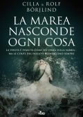 Cilla Börjlind, Rolf Börjlind - La marea nasconde ogni cosa (2013)