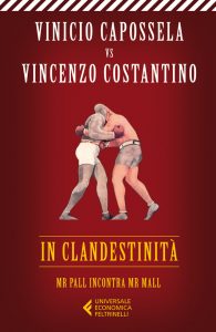 Vinicio Capossela, Vincenzo Costantino – In clandestinità (2013)