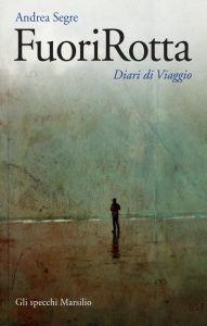 Andrea Segrè – FuoriRotta (2015)