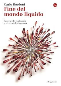 Carlo Bordoni – Fine del mondo liquido (2017)