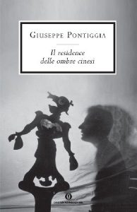 Giuseppe Pontiggia – Il Residence delle Ombre Cinesi (2015)