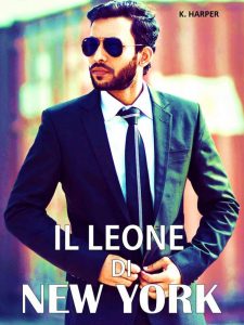 K. Harper – Il Leone di New York (2021)