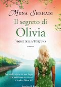 Muna Shehadi - Figlie della fortuna Vol. 3. Il segreto di Olivia (2021)