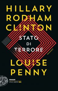 Hillary Rodham Clinton, Louise Penny – Stato di terrore (2021)