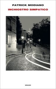 Patrick Modiano – Inchiostro simpatico  (2021)