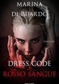 Marina Di Guardo - Dress Code Rosso Sangue (2021)