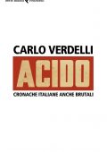 Carlo Verdelli – Acido (2021)
