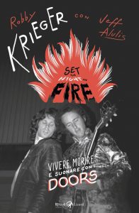 Robby Krieger – Set the night on fire (2021)