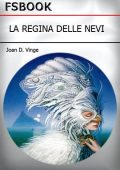 Joan D. Vinge - La regina delle nevi (1980)
