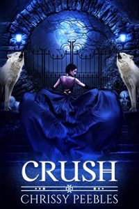 Chrissy Peebles – The Crush Saga Vol. 1. Crush (2015)