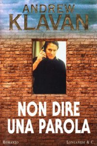Andrew Klavan – Non dire una parola (1992)